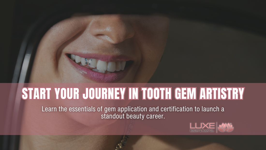 An Introduction to Tooth Gems Training