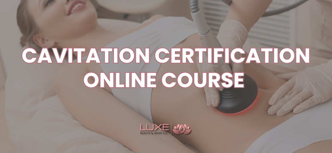  Cavitation Certification Course Online