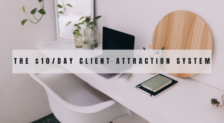The [product_title]0 A Day Client Attraction System
