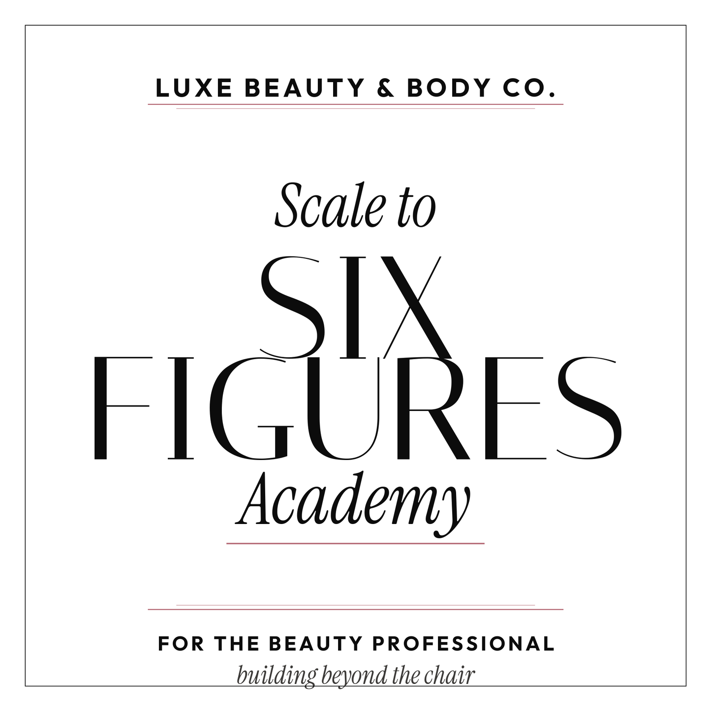 Scale to Six-Figures Academy
